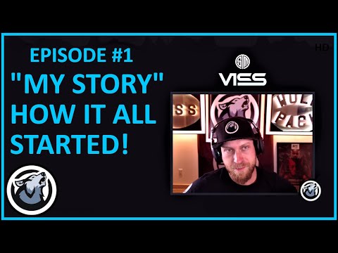 (Episode #1) TSM VISS "My Story" How It All Started