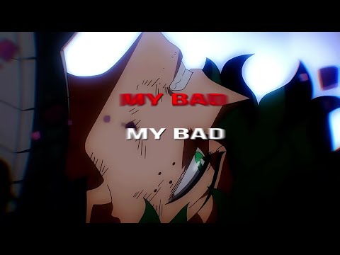 Grioten x Ethan Ross - MYBAD! [Official AMV]