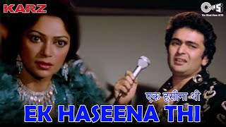 Ek Haseena Thi Ek Deewani Tha | Kishore Kumar | Asha Bhosle | Karz | 80&#39;s Hindi Song