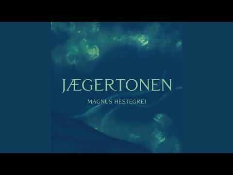 Jægertoner - Magnus Hestegrei