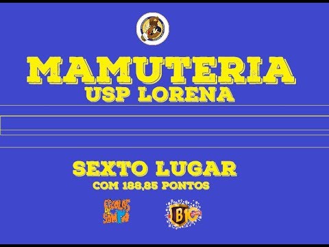 Mamuteria (USP Lorena) 2018 HD - Seletiva do Balatucada - 6ª colocada -