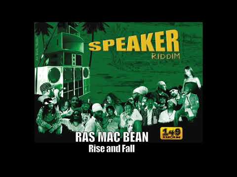 RAS MAC BEAN "Rise and Fall" - Speaker Riddim (149 Records) - OFFICIAL VIDEO