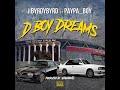 J.ByrdyByrd featuring Paypa_boy D-Boy Dreams