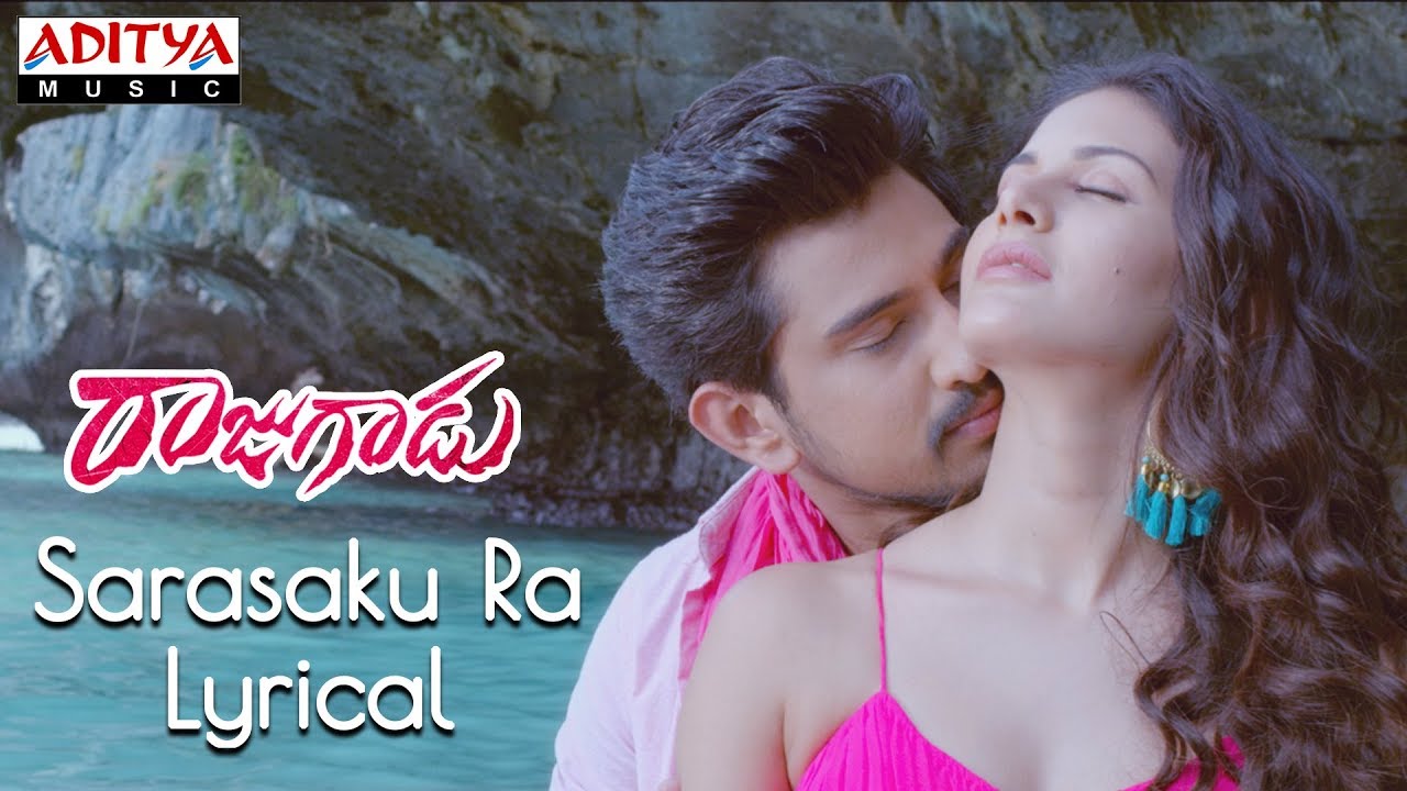 Sarasaku Ra Lyrics  | Raju Gadu | Amyra Dastur | Mohana Bhogaraju | Gopi Sunder