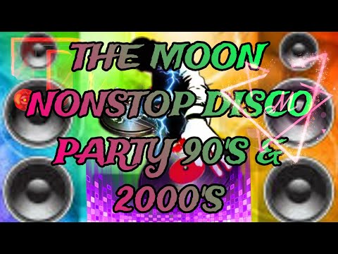 THE MOON | NONSTOP DISCO PARTY | 90'S 2000'S SARAP BALIKAN MGA TUGTOGAN🎧🔥