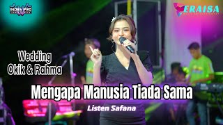 Download lagu MENGAPA MANUSIA TIADA SAMA - LISTEN SAFANA - OM. ERAISA live in Pandak Kudus Wedding Okik & Rahma mp3
