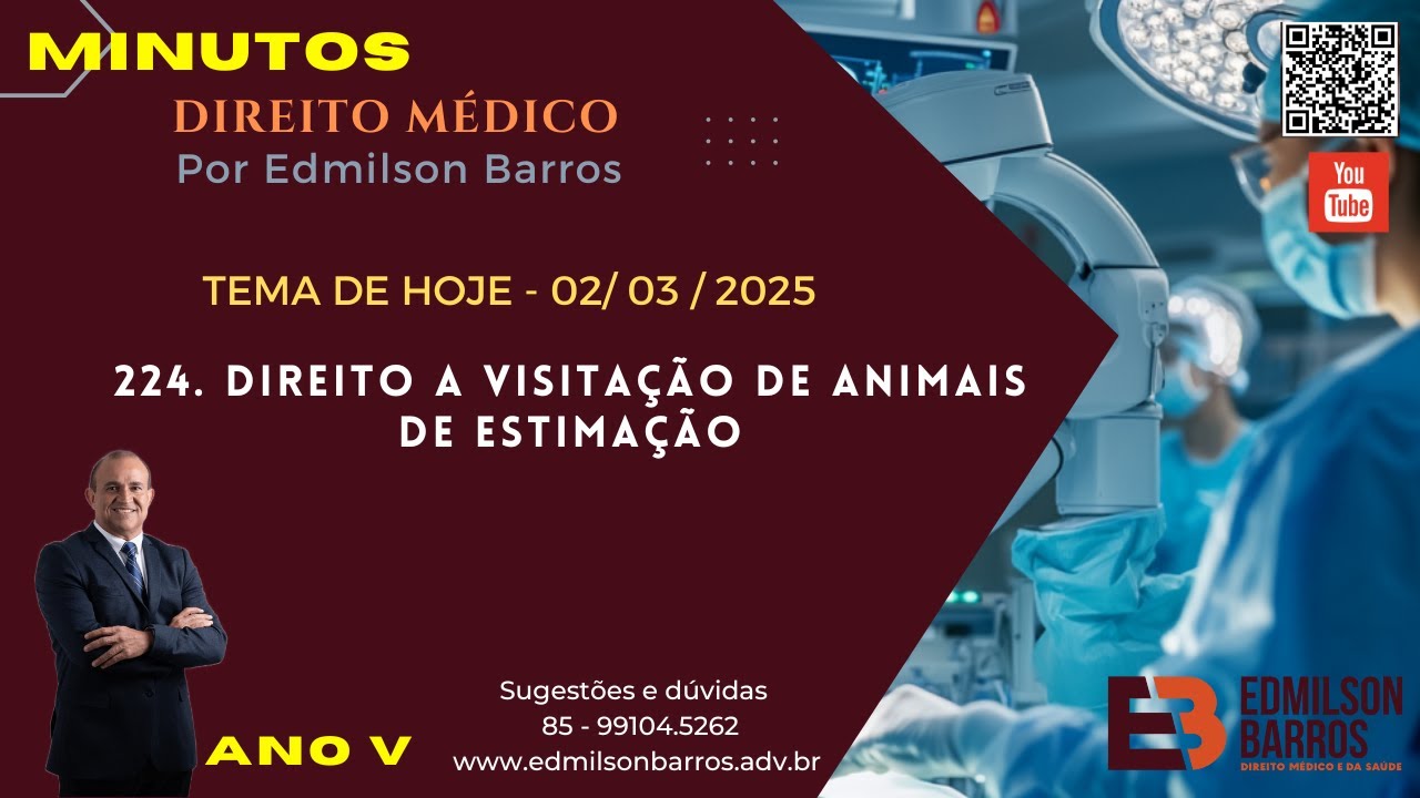 MINUTOS de Direito Médico com Edmilson Barros. DIREITO A VISITAÇÃO DE ANIMAIS DE ESTIMAÇÃO