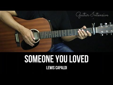 Someone You Loved - Lewis Capaldi | EASY  Guitar Tutorial with Chords / Lyrics