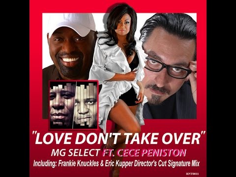 MG SELECT love don't take over (FRANKIE KNUCKLES Remix) feat CECE PENISTEN