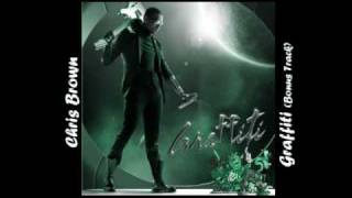 Chris Brown - Graffiti [Bonus Track]