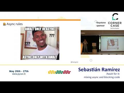Sebastián Ramírez - Await for it: mixing async and blocking code