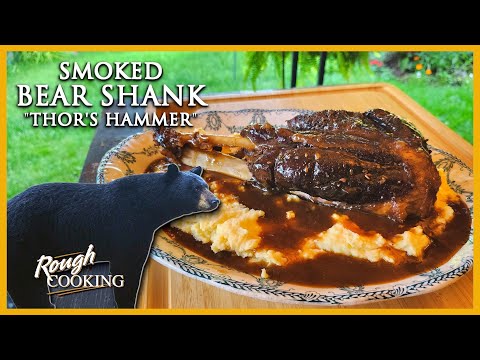 Thor's Hammer (Smoked Bear Shank) | ROUGH COOKING RECIPE