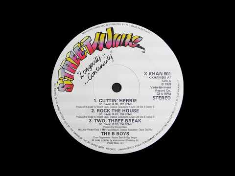 The B-Boys - Rock The House ( Streetwave Records 1983 )