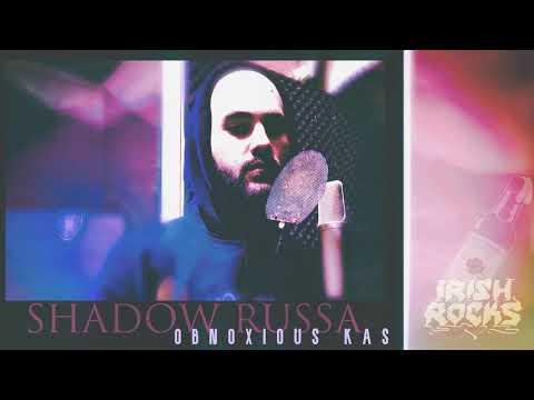 Obnoxious Kas - Shadow Russa (Prod.by Nast)