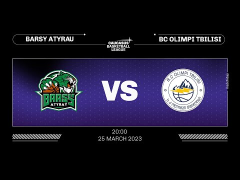 Barsy Atyrau vs BC Olimpi Tbilisi