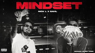Download lagu NICK L - MINDSET - FT EAVIL ( VIDEO)2025 mp3