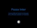 Hymne Officiel de l'Inter de Milan (traduit en FR) - Pazza Inter