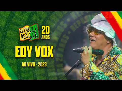 EDY VOX AO VIVO NA REPÚBLICA DO REGGAE 2023