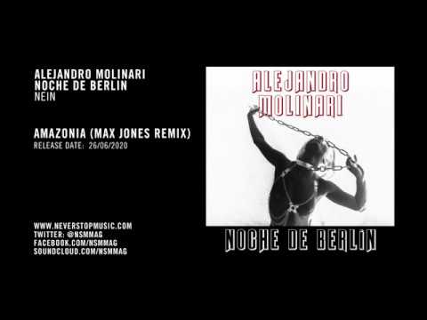 Premiere: Alejandro Molinari & Víctor Schaeffer - Amazonia (Max Jones Remix) [Nein]