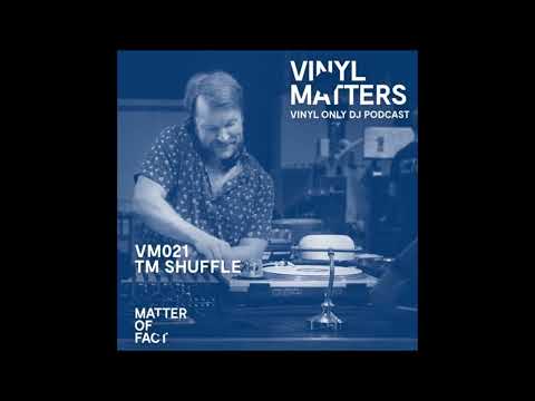 TM Shuffle - Dub Techno Vinyl Only Mix - VINYL MATTERS 021