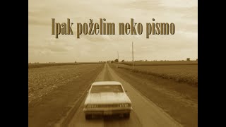 Bijelo Dugme - Ipak poželim neko pismo (Official lyric video)