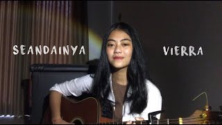 Download lagu seandainya - vierra//cover by eva pradila mp3