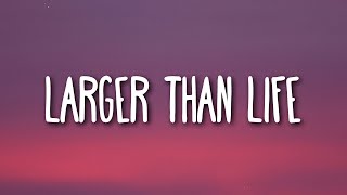Backstreet Boys - Larger Than Life (Lyrics)