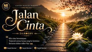 Download lagu Jalan Cinta – GSV | Nasyid Rewind Cover mp3 Download lagu Jalan Cinta – GSV | Nasyid Rewind Cover mp3