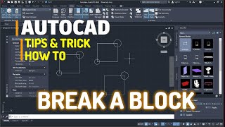 AutoCAD How To Break A Block Tutorial