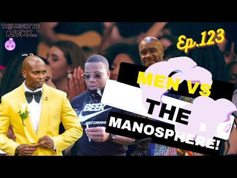 Master C Brings Backup! Men vs The Manosphere! | #TMBR Ep. 123