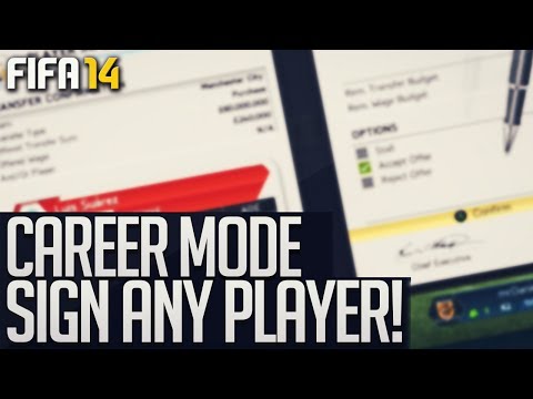 FIFA 14 Career Mode Tutorial: How To Sign Any Player For Free!