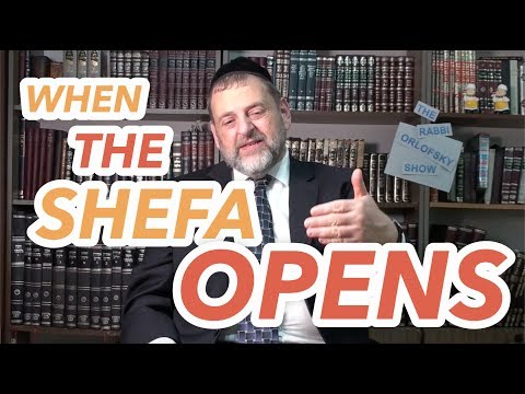 33: When the Shefa opens