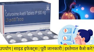 Cetil 500 Tablet | Cefuroxime Axetil Antibiotic | Dose, Uses, Side Effects & Precautions in Hindi