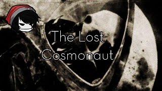 CREEPYPASTA | The Lost Cosmonaut | HALLOWEEN SPECIAL 2016