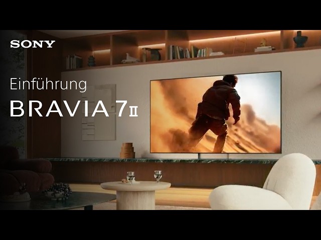 Vidéo teaser pour VORSTELLUNG | BRAVIA 7 II