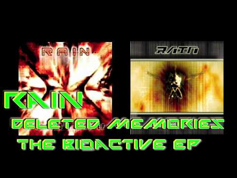 Rain - "Deleted Memories"