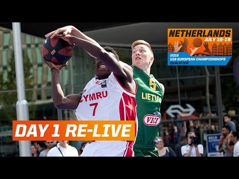 Day 1 - Re-Live - 2015 FIBA 3x3 U18 European Championships Qualifiers - Netherlands