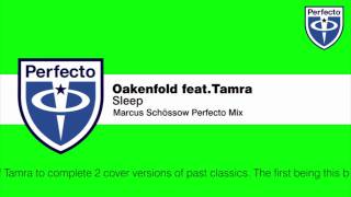 Oakenfold feat. Tamra - Sleep (Perfecto Club Mix)