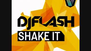 DJ Flash - Shake It (Dave Winnel Remix)