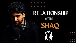 Relationship Mein Shaq  Rishtey With Pankaj Jeena 