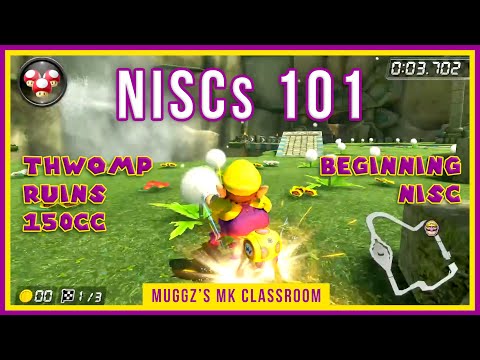 NISCs 101 | Thwomp Ruins 150cc Beginning NISC | Mario Kart 8 Deluxe Tutorial