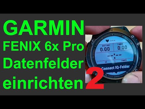 GARMIN Fenix 6 - Datenfelder einrichten - ausführliche Beschreibung