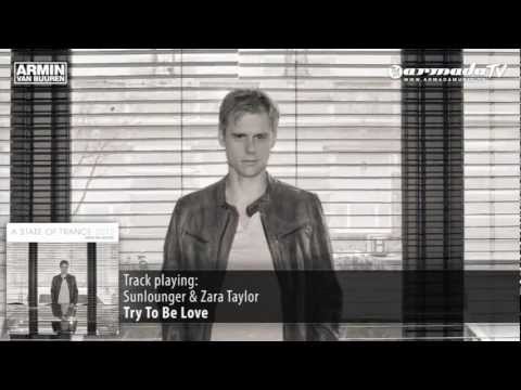 Sunlounger feat. Zara Taylor - Try To Be Love (Roger Shah Naughty Love Mix)