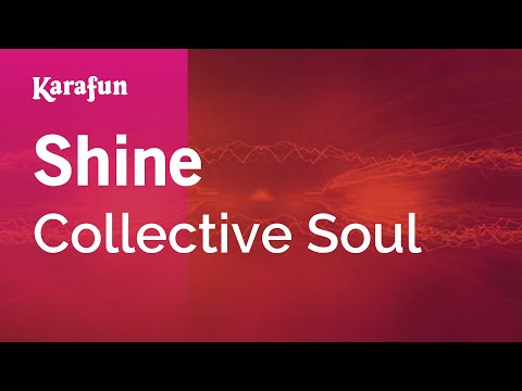 download lagu mp3 mp4 Collective Soul Shine Karaoke, download lagu Collective Soul Shine Karaoke gratis, unduh video klip Collective Soul Shine Karaoke
