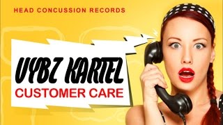 Vybz Kartel - Customer Care [Customer Care Riddim] June 2015