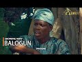 BALOGUN Latest Yoruba Movie 2024 Drama Starring Abeni Agbon, Apankufo, Fatai Odua, Bose Akinola