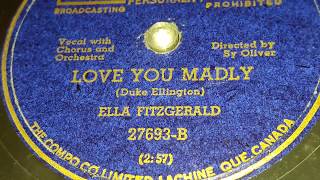 Ella Fitzgerald - Love You Madly (1952)