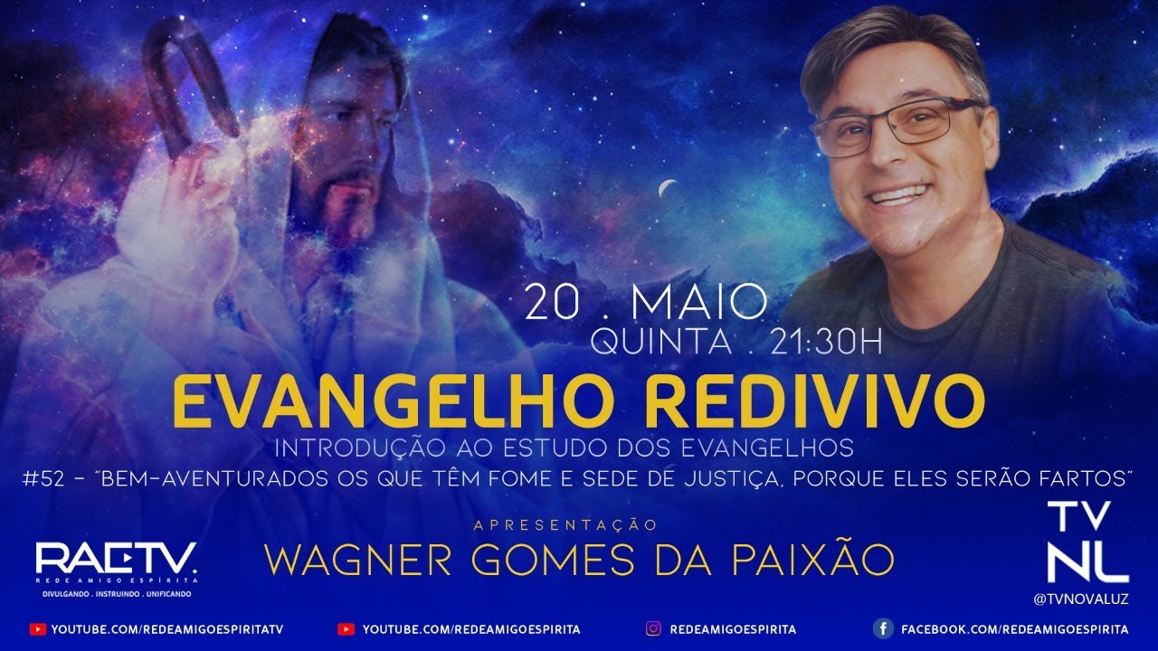 #52 Bem-aventurados os que têm fome e sede de justiça, porque eles serão fartos -  Wagner Paixão
