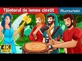 Tăietorul De Lemne Cinstit The Honest Woodcutter Story RomanianFairyTales