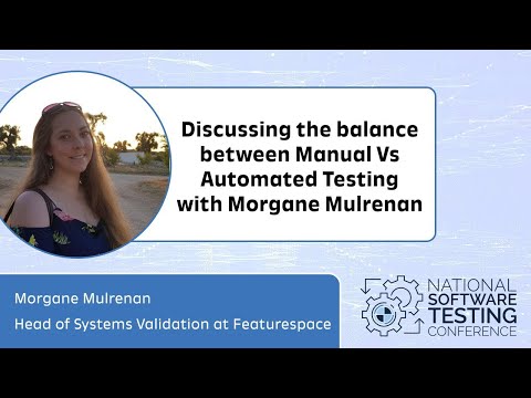 Discussing the balance between Manual Vs Automated Testing with Morgane Mulrenan